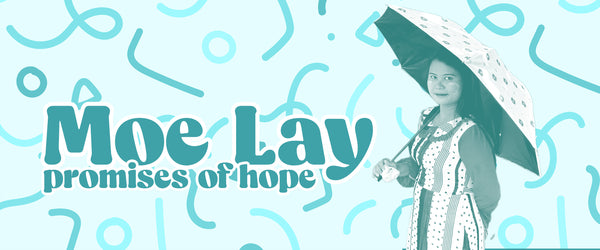 Promises of Hope: Moe Lay's Story